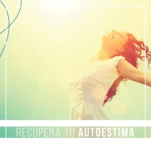 Recupera tu autoestima